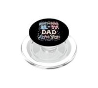 Boots Or Bows Dad Loves You PopSockets PopGrip per MagSafe
