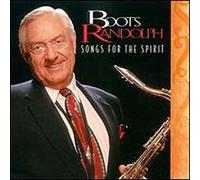 Boots Randolph - Songs for the Spirit
