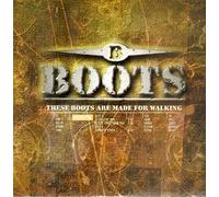 Boots - These Boots Are Made for Walki