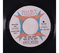 BOOTS WALKER - put your boots back on the shelf / crazy things like that