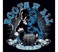 Boots'N'All - A Country to the Dogs-Super