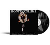 Bootsy Collins - Fresh Outta 'P' University (CD)