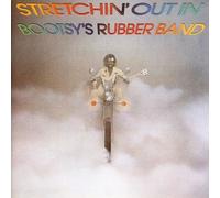 Bootsy Collins - Stretchin' Out In Bootsy's Rubber Band