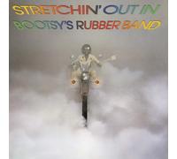 Bootsy's Rubber Band Stretchin' Out in Bootsy's Rubber Band (CD) Album