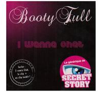 Booty Full - I Wanna Chat