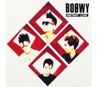 Boowy - Instant Love