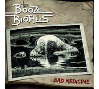 Booze Brothers - Bad Medicine