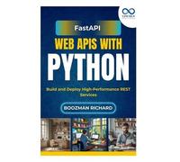 Boozman Richards FastAPI Web APIs with Python (Tascabile)