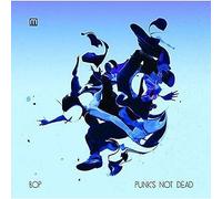 Bop - FAMILY Punk's Not Dead