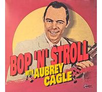 Bop'n'Stroll With Aubrey Cagle