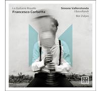 Bor Zuljan - La Guitarre Royalle