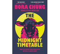 Bora Chung The Midnight Timetable (Tascabile)
