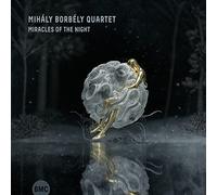 Mihály Borbély Quartet Miracles of the Night (CD) Album
