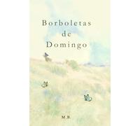 Borboletas de Domingo