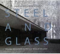 Borcar, Ramachandra - Steel & Glass