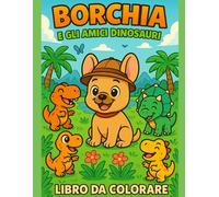 Borchia e gli amici dinosauri