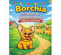 Borchia e il raduno dei bulldog francesi