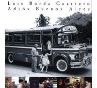 Borda,Luis - Adios Buenos Aires
