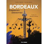 Bordeaux: Fragments amoureux