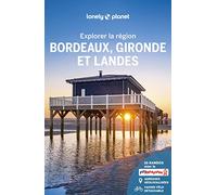 Lonely Planet – Bordeaux, Gironde et Landes