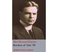 Borden of Yale '09 - Taylor Mrs Howard