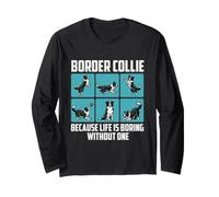 Border Collie perché la Vita è noiosa Senza Uno - Dog Mom Maglia a Manica
