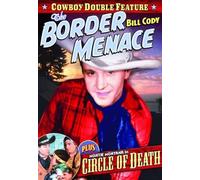 Border Menace (1934) / Circle Of Death (1935) (DVD) Bill Cody Montie Montana