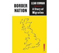 Border Nation: A Story of Migration