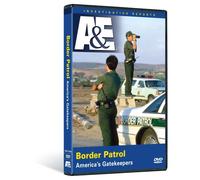 Border Patrol: American's Gatekeepers