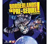 Borderlands The Pre-Sequel/ O.S.T. - Borderlands The Pre-Sequel / O.S.T.