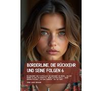 Borderline, die Rückkehr und seine Folgen 6: Es beginnt nie plötzlich. Es beginnt im Nebel. Da ist keine klare Silhouette, kein lauter Knall, kein dramatisches „Ich bin zurück“. Da ist nur…