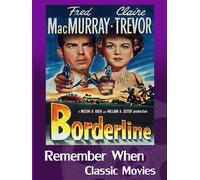 Borderline (DVD) Raymond Burr Claire Trevor Fred MacMurray