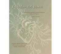 Borderline, Not Broken: A compassionate journal for Emotional Regulation, Repair, and Progress.