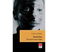 Borderline. Peccatori senza colpa