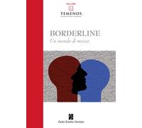 Borderline. Un mondo di mezzo - 2020 - Persiani (Temenos)