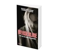 Borderline: Une vie au bord du gouffre
