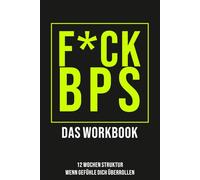 Borderline Workbook/ BPS Tagebuch - Selbstreflexion im Alltag - Gefühle ordnen - Begleitung zur Therapie: 12 Wochen DBT Skills, Trigger-Tracking & ... für Jugendliche und junge Erwachsene