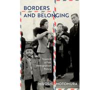 Borders and Belonging: Toward a Fair Immigration Policy