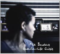 Borders, Mia - Quarter-Life Crisis