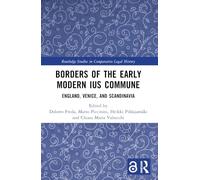 Borders of the Early Modern Ius Commune: England, Venice, and Scandinavia