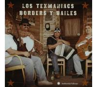 Borders y Bailes by Los Texmaniacs (2009-06-30)