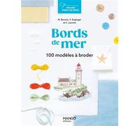 Bords de mer: 100 modèles à broder
