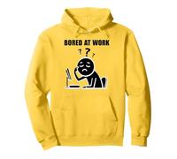 Bored at Work Funny Lazy Workers Office Humor Lovers Felpa con Cappuccio