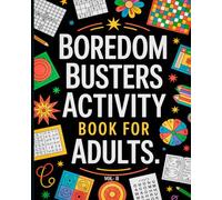 Boredom Busters For Adults: Boredom Buster Activity Book VOL II