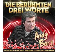 Borg,Andy - Jahrtausendhits-die Berühmten Drei Worte
