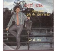 BORG, Andy - Lang schon ging die Sonne unter / Wo du bist / 1C 006 15 6006 7