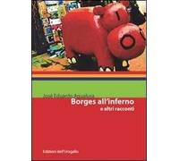 Borges all'inferno e altri racconti
