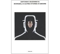 Borges, e altre storie d'amore