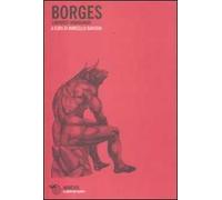 Borges. Labirinti immaginari