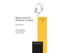 Borges lettore di Nietzsche e Carlyle